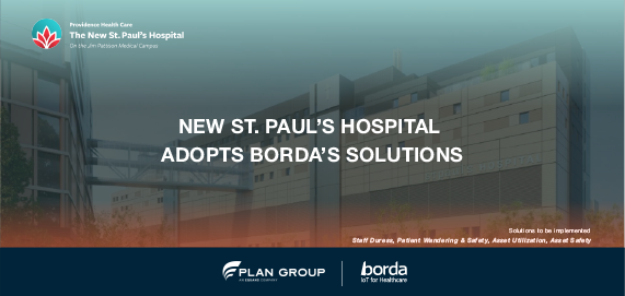 Borda & Plan Group|New St. Paul’s Hospital adopts hospital RTLS